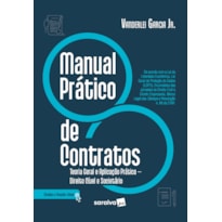 MANUAL PRÁTICO DE CONTRATOS - 1ª EDIÇÃO 2023