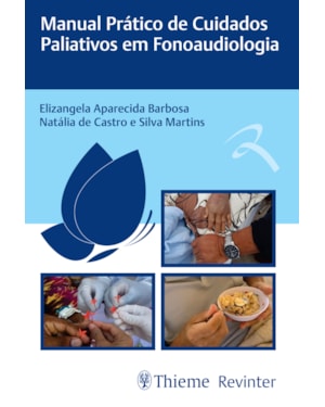 Manual prático de cuidados paliativos em fonoaudiologia