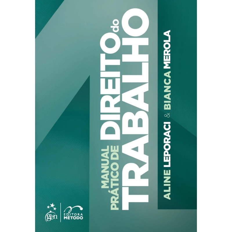 MANUAL PRÁTICO DE DIREITO DO TRABALHO - 1ª EDIÇÃO 2023