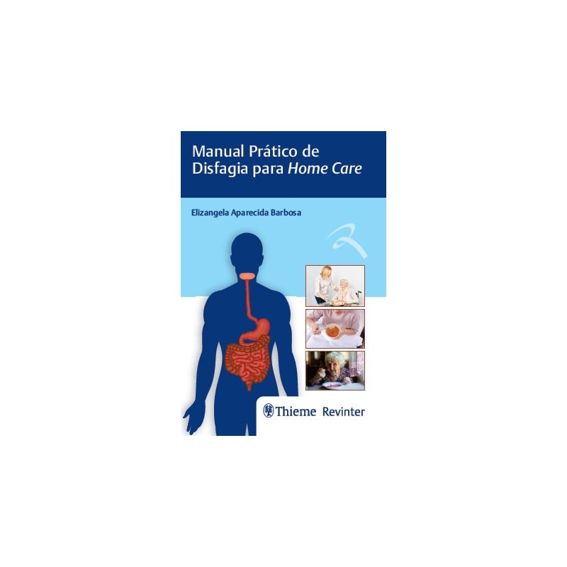 MANUAL PRÁTICO DE DISFAGIA PARA HOME CARE