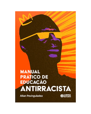 MANUAL PRÁTICO DE EDUCAÇÃO ANTIRRACISTA