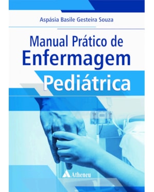 Manual prático de enfermagem pediátrica