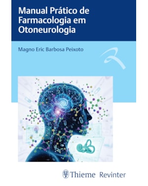 Manual Prático de Farmacologia em Otoneurologia