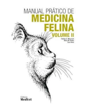 MANUAL PRÁTICO DE MEDICINA FELINA VOL II