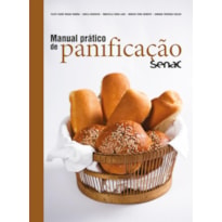 MANUAL PRÁTICO DE PANIFICAÇÃO SENAC