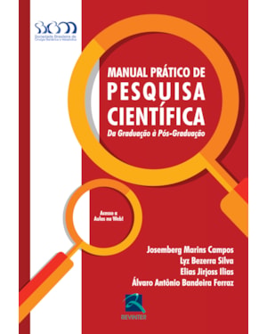 Manual prático de pesquisa científica: da graduação à pós-graduação
