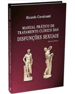 MANUAL PRATICO DE TRATAMENTO CLINICO DAS DISFUNCOES SEXUAIS