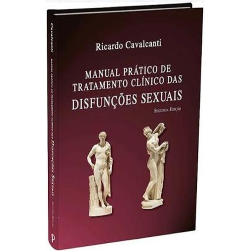 MANUAL PRATICO DE TRATAMENTO CLINICO DAS DISFUNCOES SEXUAIS