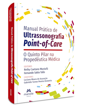 Manual Prático de ultrassonografia point-of-care (POCUS): O Quinto Pilar na Propedêutica Médica