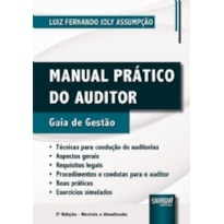 MANUAL PRÁTICO DO AUDITOR - GUIA DE GESTÃO