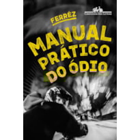 MANUAL PRÁTICO DO ÓDIO