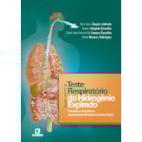 Manual prático do teste respiratório do hidrogênio expirado: intolerâncias a carboidratos e supercrescimento bacteriano do intestino delgado