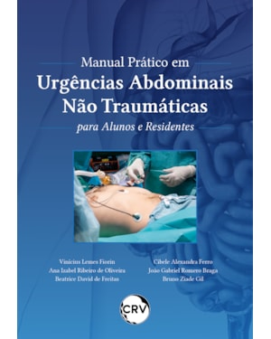MANUAL PRÁTICO EM URGÊNCIAS ABDOMINAIS NÃO TRAUMÁTICAS PARA ALUNOS E RESIDENTES