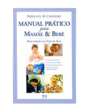 MANUAL PRATICO PARA MAMAE & BEBE