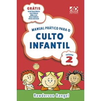 MANUAL PRÁTICO PARA O CULTO INFANTIL - VOLUME 2