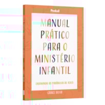 MANUAL PRÁTICO PARA O MINISTÉRIO INFANTIL: ENSINANDO AS PARÁBOLAS DE JESUS | GRACE SILVA