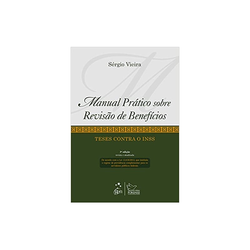 MANUAL PRÁTICO SOBRE REVISÃO DE BENEFÍCIOS