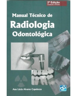 MANUAL TÉCNICO DE RADIOLOGIA ODONTOLÓGICA