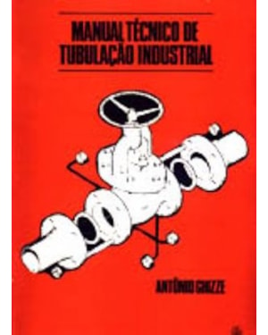 MANUAL TECNICO DE TUBULACAO INDUSTRIAL - 1ª