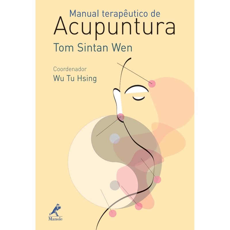 MANUAL TERAPÊUTICO DE ACUPUNTURA