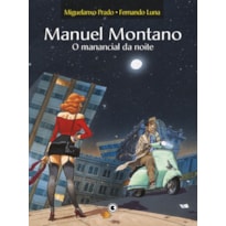 MANUEL MONTANO: O MANANCIAL DA NOITE