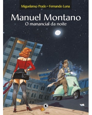 MANUEL MONTANO: O MANANCIAL DA NOITE