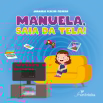 MANUELA, SAIA DA TELA!