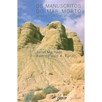 MANUSCRITOS DO MAR MORTO, OS - UMA INTRODUCAO ATUALIZADA - 1