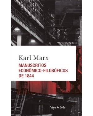 MANUSCRITOS ECONÔMICO-FILOSÓFICOS DE 1844 - ED. BOLSO