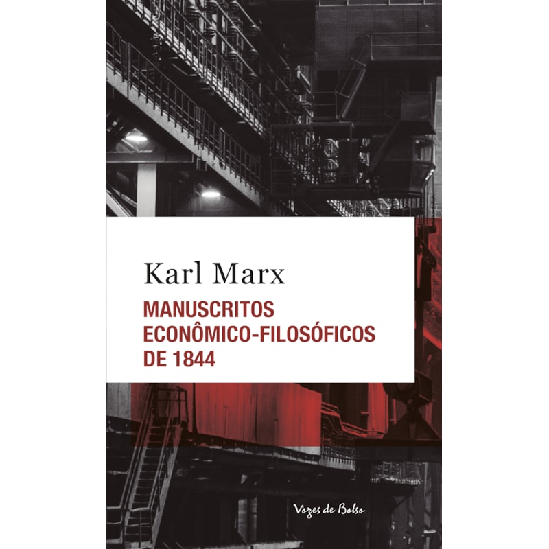 MANUSCRITOS ECONÔMICO-FILOSÓFICOS DE 1844 - ED. BOLSO