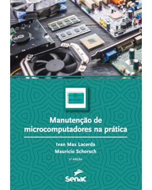 MANUTENÇÃO DE MICROCOMPUTADORES NA PRÁTICA