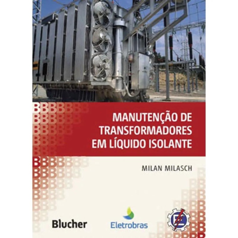MANUTENÇÃO DE TRANSFORMADORES EM LÍQUIDO ISOLANTE