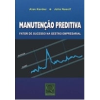 MANUTENCAO PREDITIVA - FATOR DE SUCESSO NA  GESTAO EMPRESARIAL