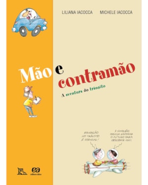 MÃO E CONTRAMÃO: A AVENTURA DO TRÂNSITO