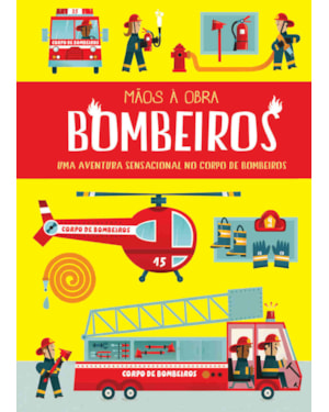 Mãos a obra - Bombeiros