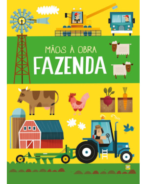 Mãos à obra - Fazenda