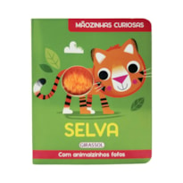 MÃOZINHAS CURIOSAS - SELVA