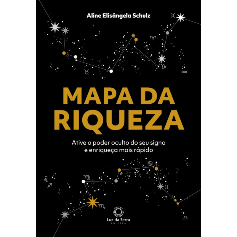 MAPA DA RIQUEZA: ATIVE O PODER OCULTO DO SEU SIGNO E ENRIQUEÇA MAIS RÁPIDO