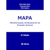 MAPA - MONITORIZAÇÃO AMBULATORIAL DA PRESSÃO ARTERIAL