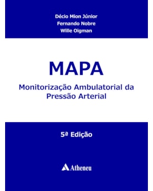 MAPA: Monitorização Ambulatorial da Pressão Arterial