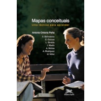 MAPAS CONCEITUAIS - UMA TÉCNICA PARA APRENDER: UMA TÉCNICA PARA APRENDER