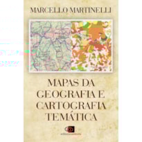MAPAS DA GEOGRAFIA E CARTOGRAFIA TEMÁTICA