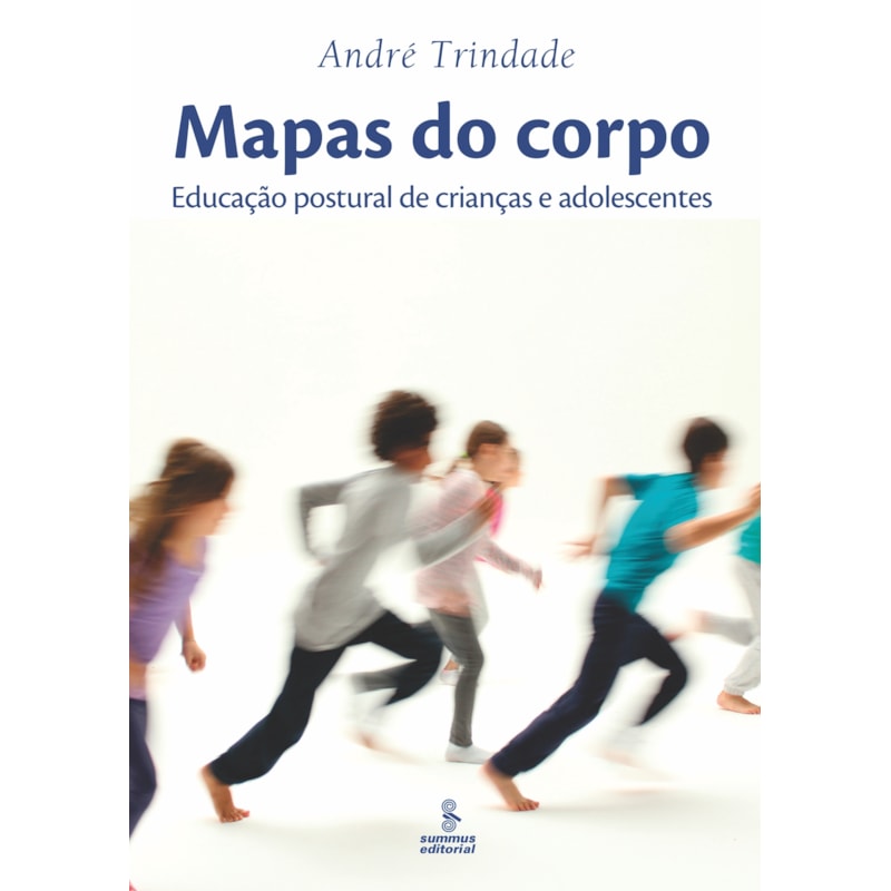 MAPAS DO CORPO: EDUCAÇÃO POSTURAL DE CRIANÇAS E ADOLESCENTES