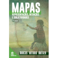MAPAS: REPRESENTAÇÕES, INTENÇÕES E SUBJETIVIDADES