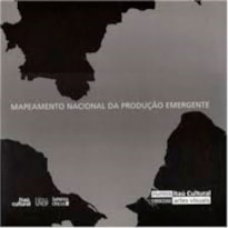 MAPEAMENTO NACIONAL DA PRODUCAO EMERGENTE