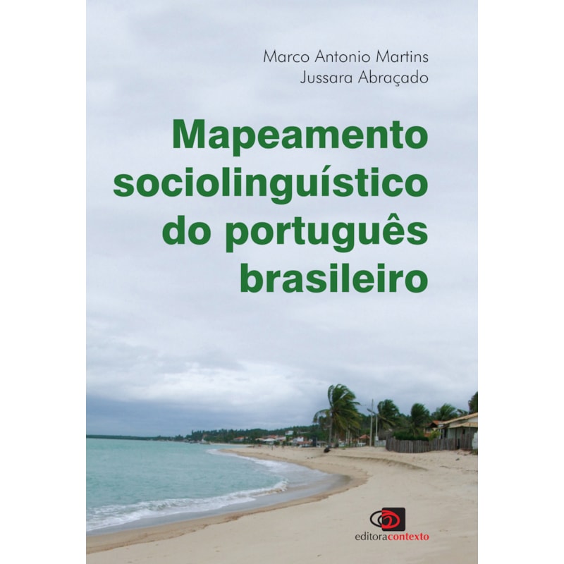 MAPEAMENTO SOCIOLINGUÍSTICO DO PORTUGUÊS BRASILEIRO