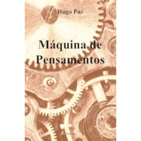MÁQUINA DE PENSAMENTOS