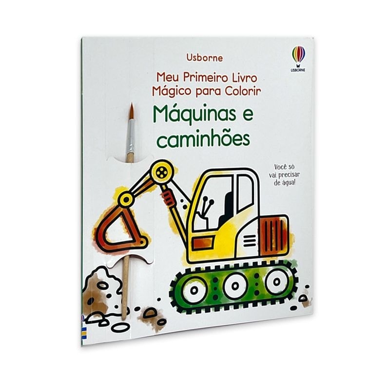MÁQUINAS E CAMINHÕES: MEU PRIMERIRO LIVRO MÁGICO PARA COLORIR