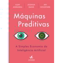 Máquinas preditivas: a simples economia da inteligência artificial