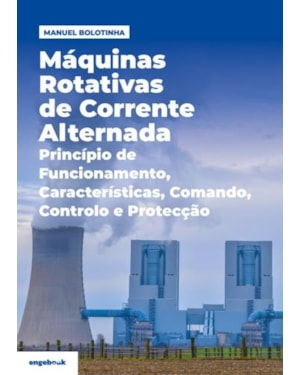 Máquinas rotativas de corrente alternada: princípio de funcionamento, características, comando